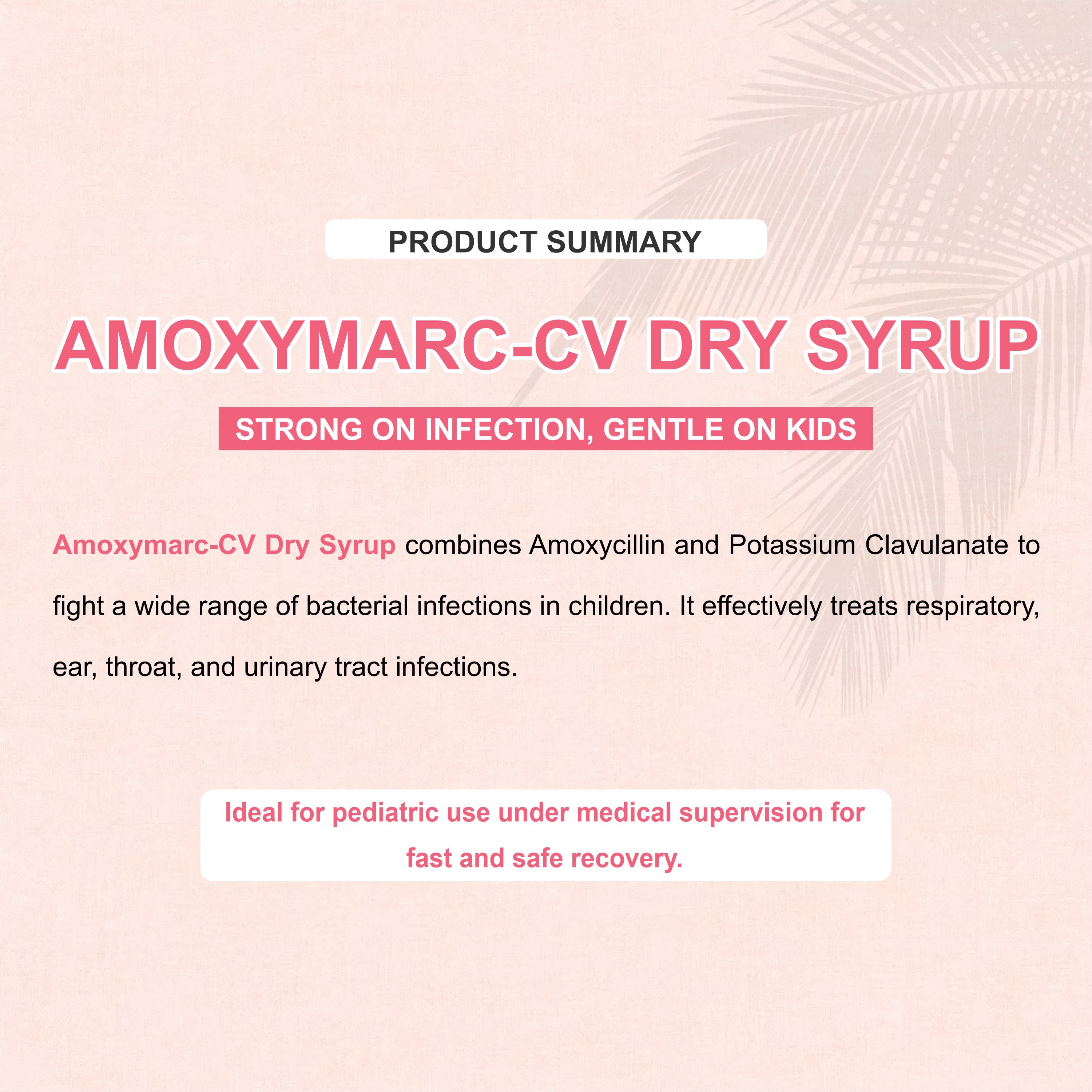 Amoxymarc CV Dry Syrup – Effective Pediatric Antibiotic for Bacterial Infections(Pack of 4)