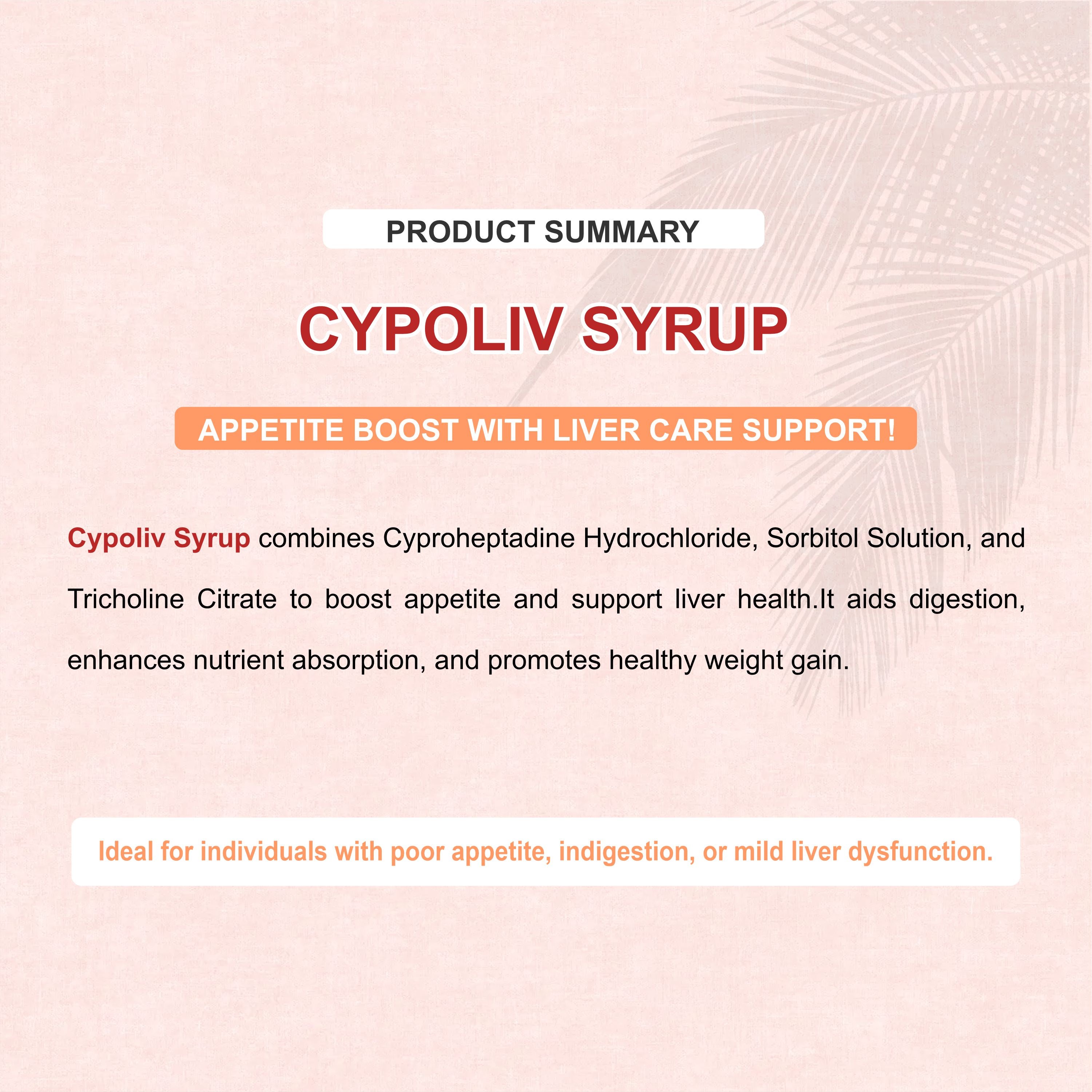Cypoliv Liver Health & Appetite Support Syrup – Cyproheptadine, Sorbitol & Tricholine Citrate