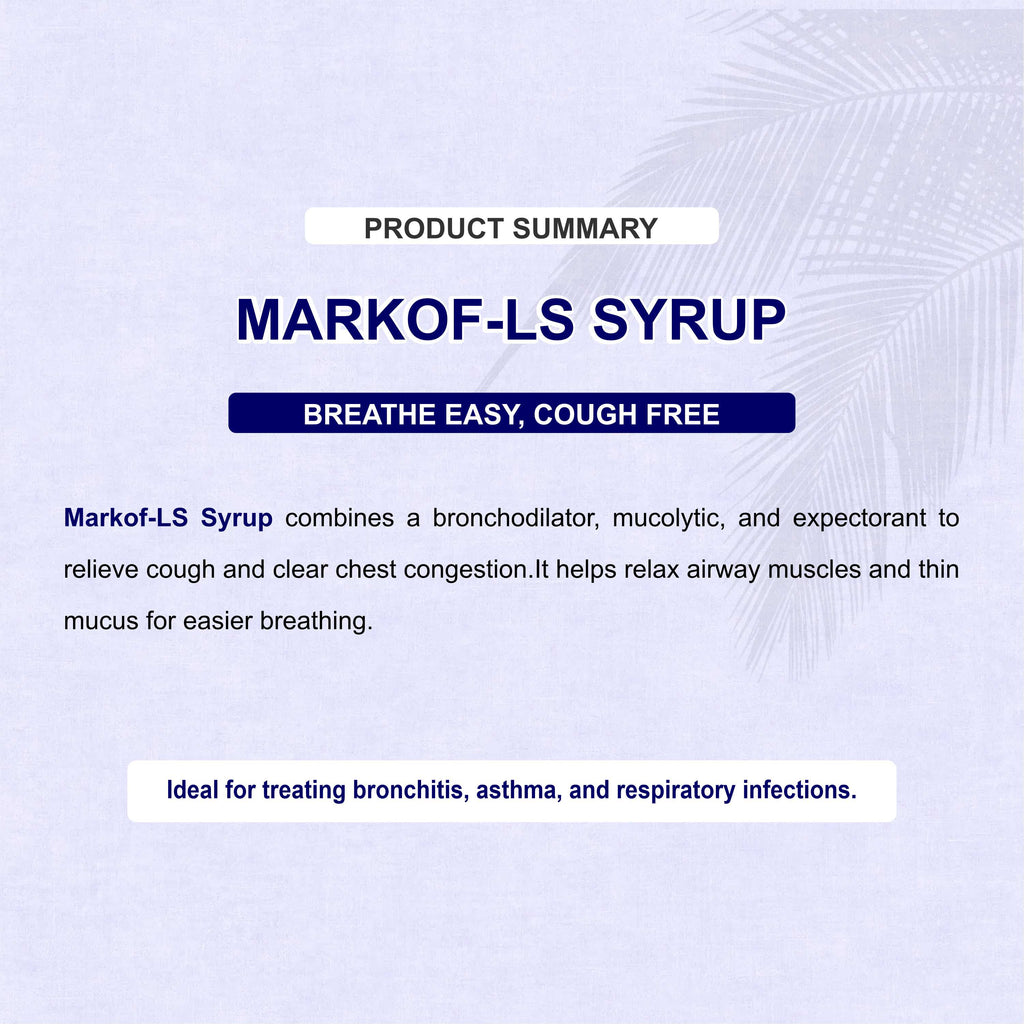 Marc Markof LS Syrup – Powerful Relief from Wet Cough, Chest Congestion & Breathing Difficulty