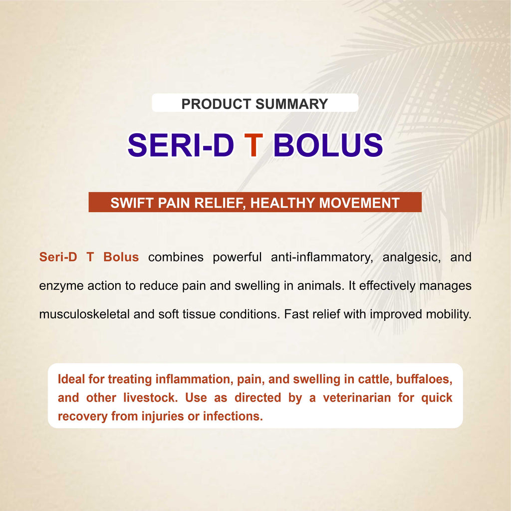 Seri D T Bolus (5x4) – Complete Pain Relief & Anti-Inflammatory Solution for Livestock
