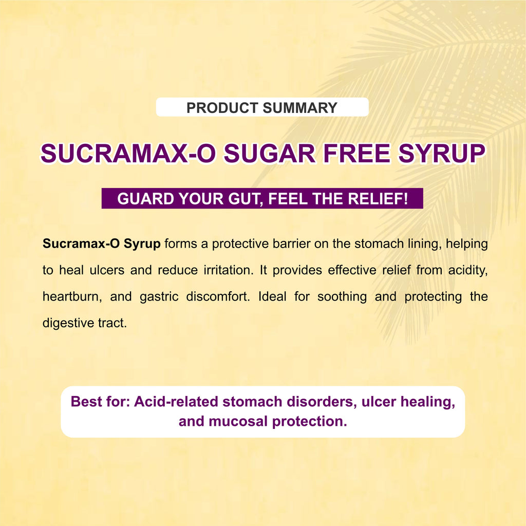 Sucramax-O Syrup – Acidity, Heartburn & Stomach Ulcer Relief Syrup
