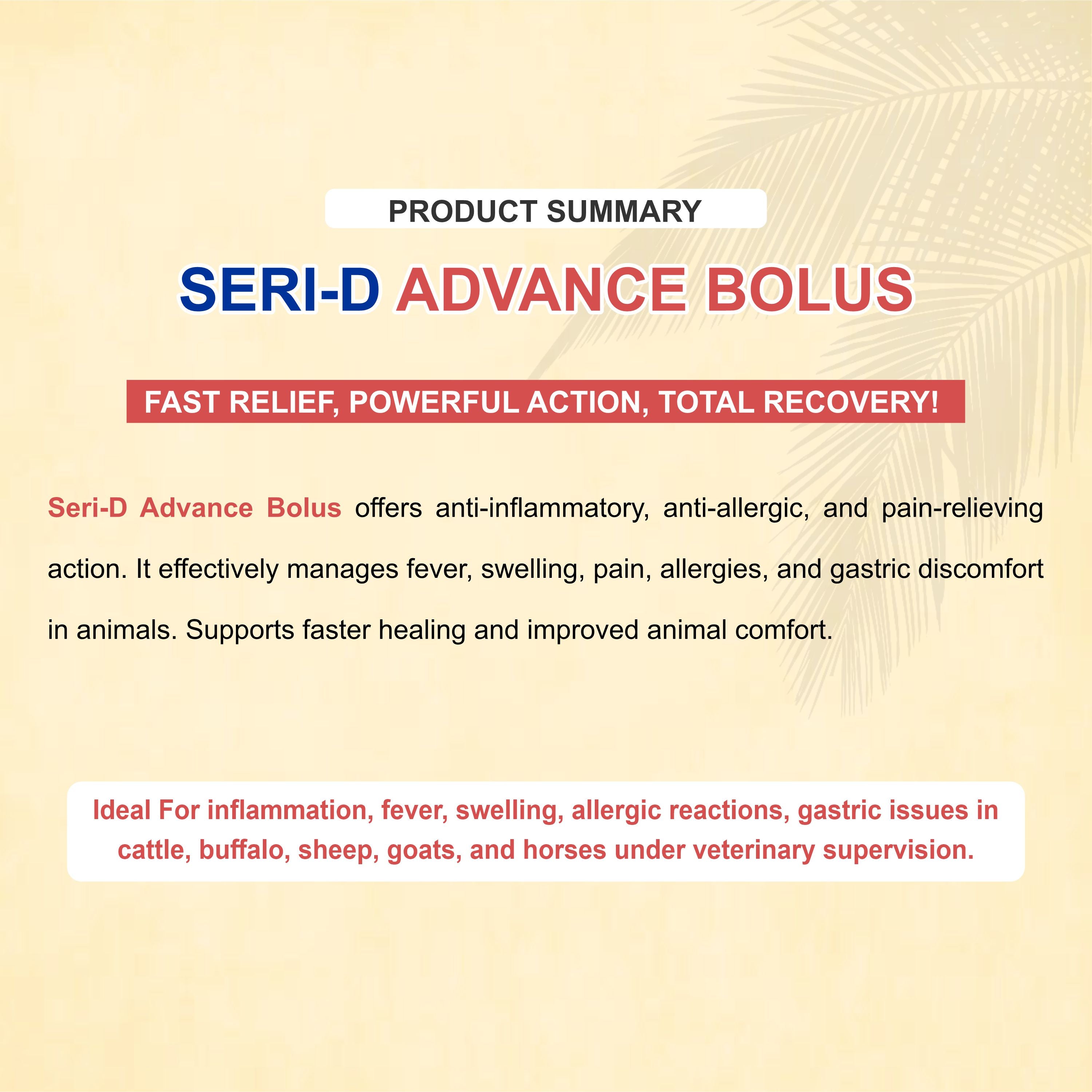 Seri D Advance Bolus (Pack of 3) – Advanced Pain, Allergy & Inflammation Relief for Livestock & Pets