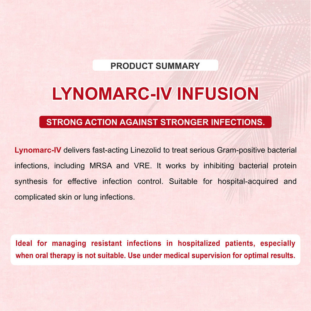 Lynomarc IV Infusion – Powerful Antibiotic for Resistant Infections
