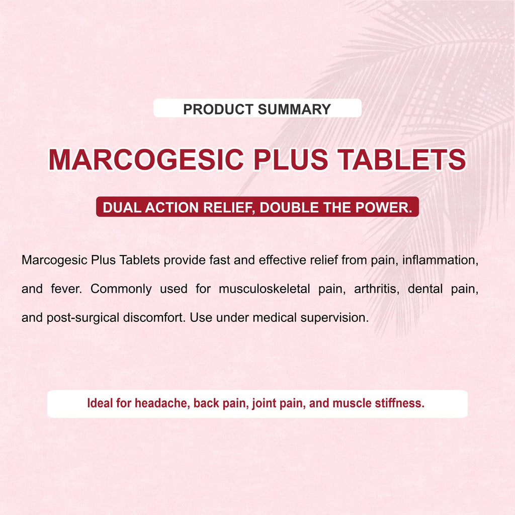 Marcogesic Plus Tablets – Fast Relief from Joint, Muscle & Arthritic Pain