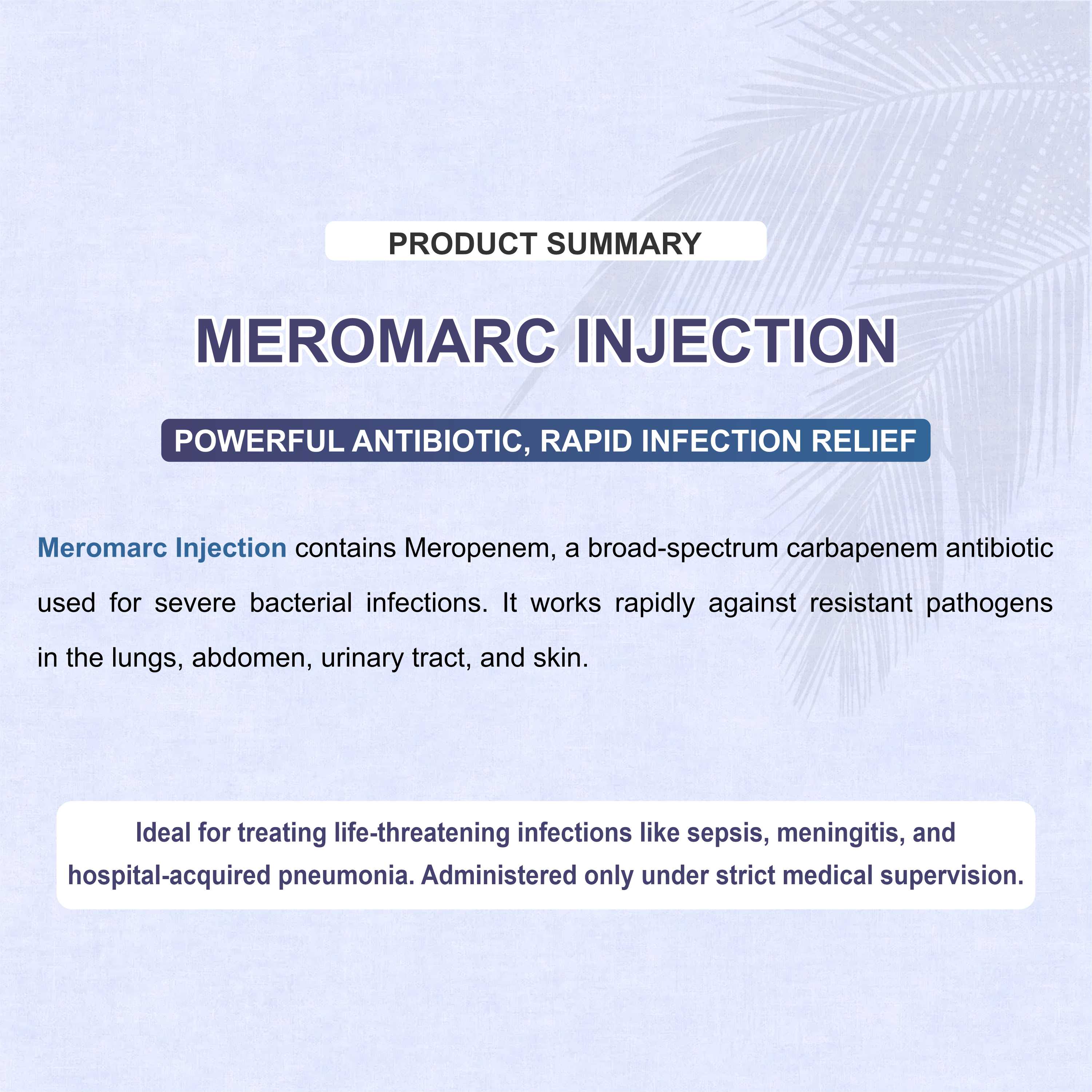 Meromarc Meropenem Injection – ICU-Grade Carbapenem Antibiotic for Drug-Resistant Infections