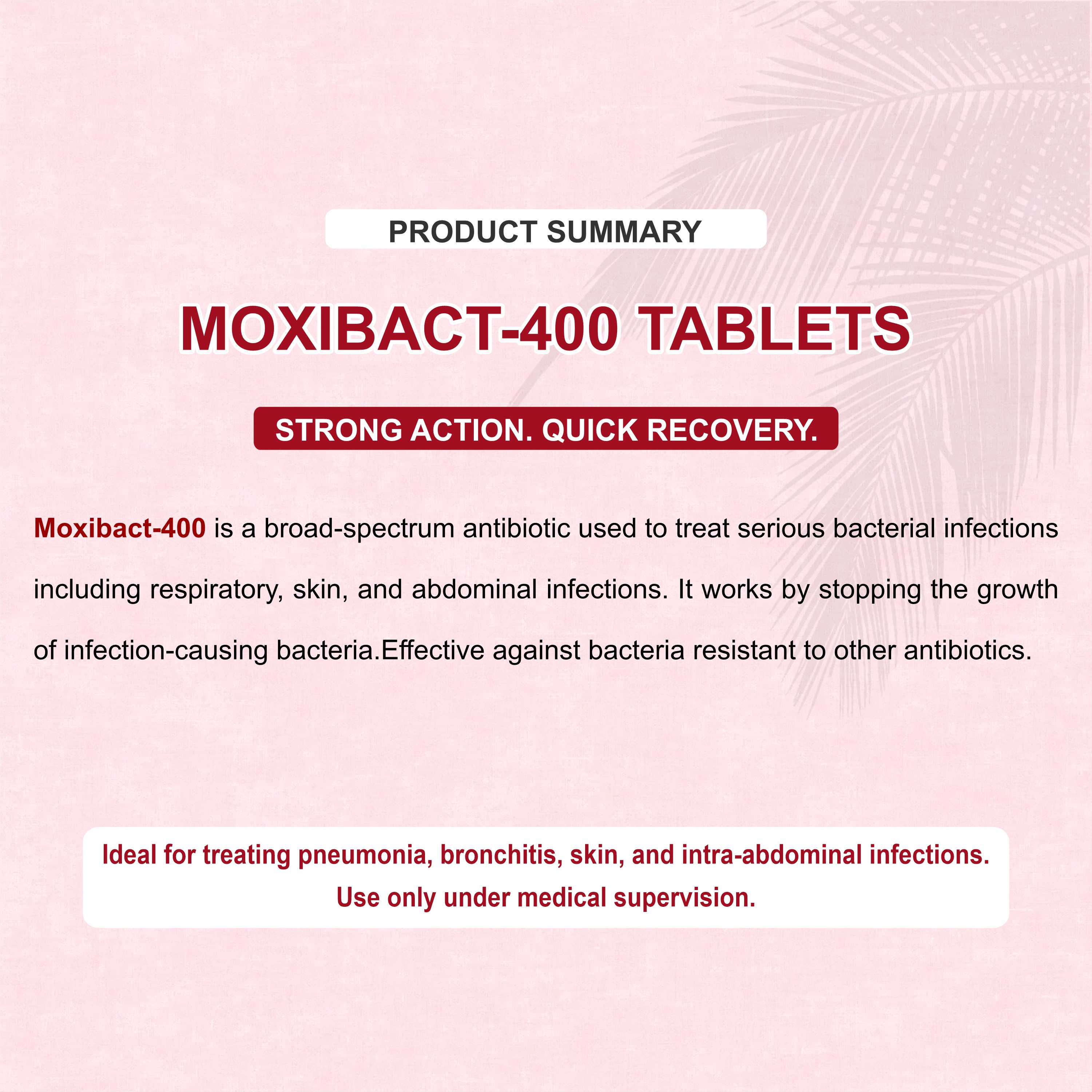 Moxibat 400 Tablet – Powerful Protection Against Bacterial Infections