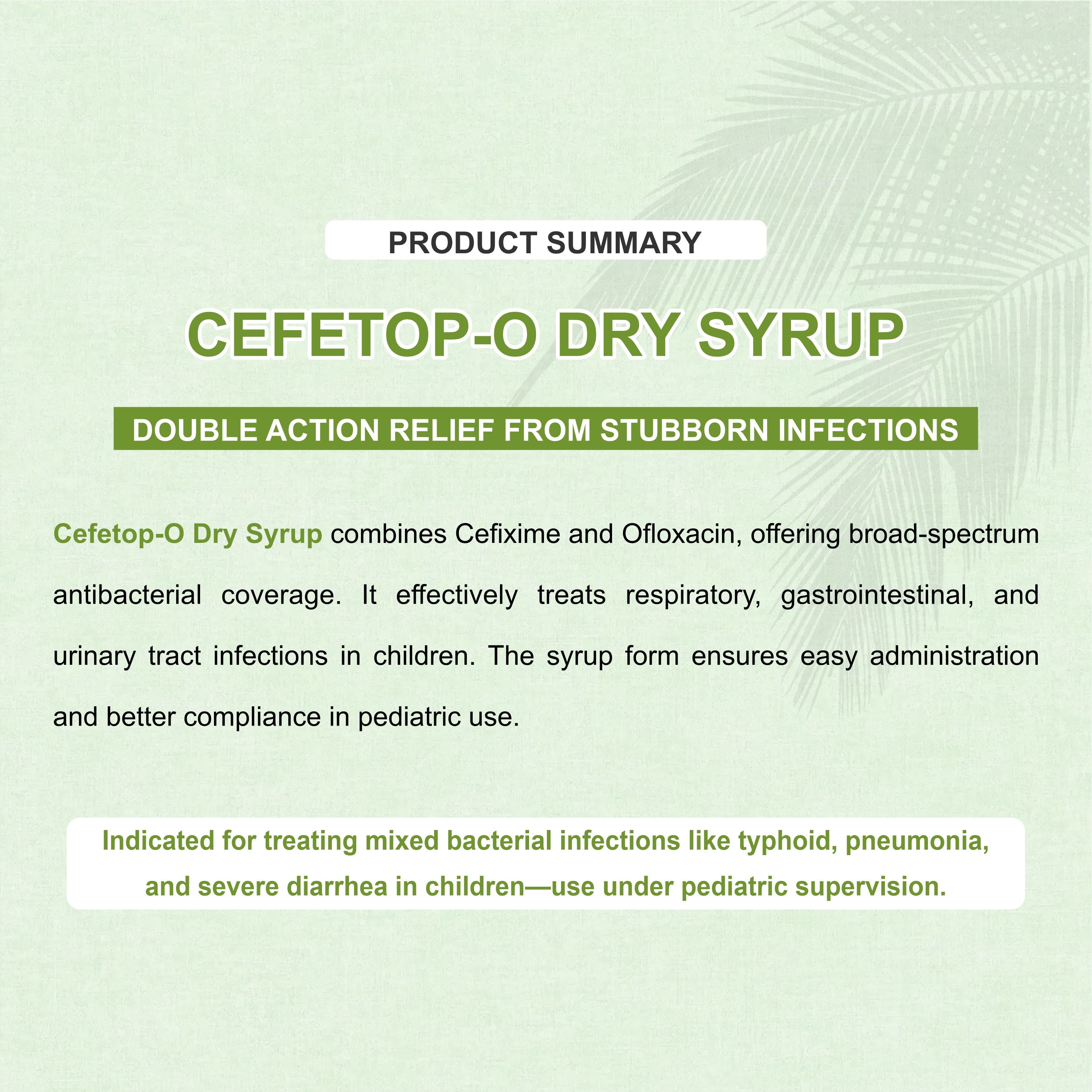 Cefetop O Dry Syrup – Dual-Action Pediatric Antibiotic(Pack of 4)