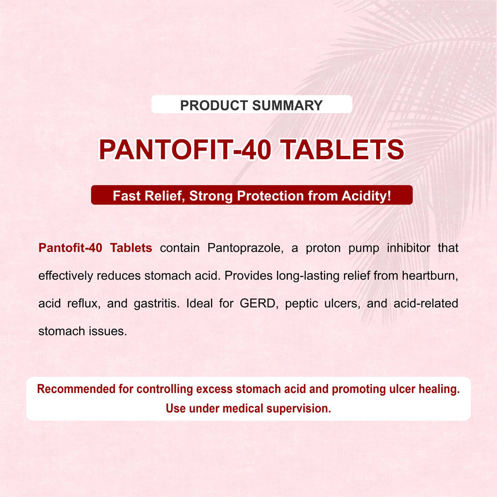 Pantofit 40 Tablets – Fast Relief from Acidity, Heartburn & Ulcers (Pack of 3)