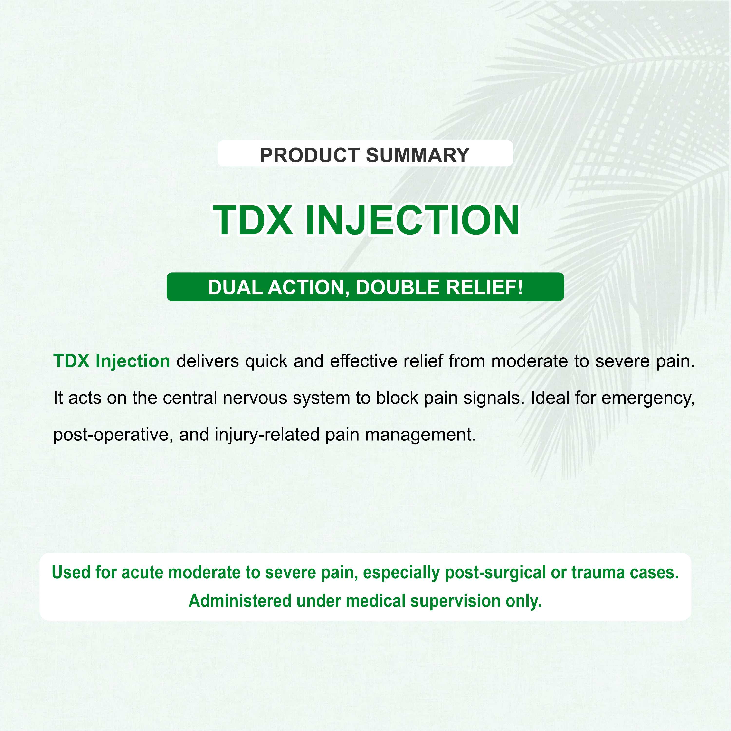 TDX Injection – Fast & Effective Relief from Moderate to Severe Pain